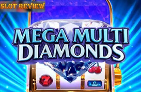 Mega Multi Diamonds Slot Review